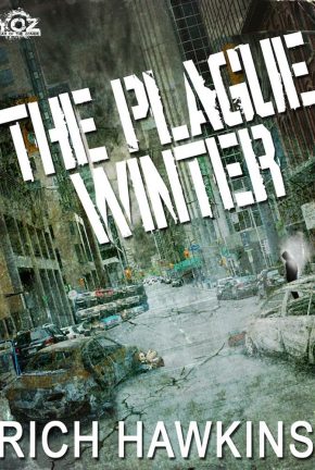 The Plague Winter by Rich Hawkins