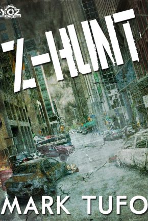 Z-Hunt by Mark Tufo