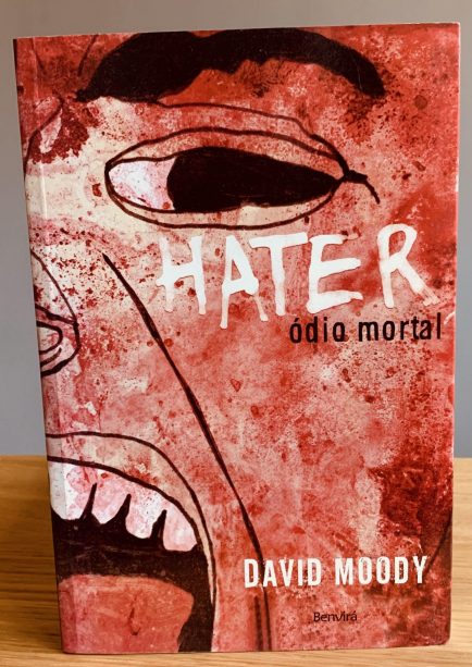 Hater Odio Mortal by David Moody